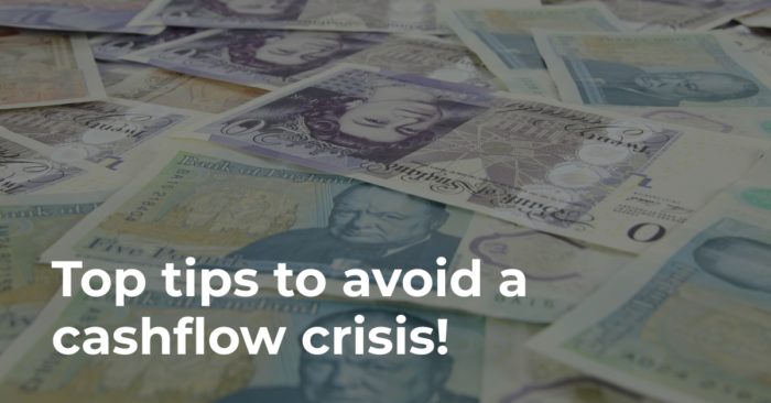 Top tips to avoid a cashflow crisis